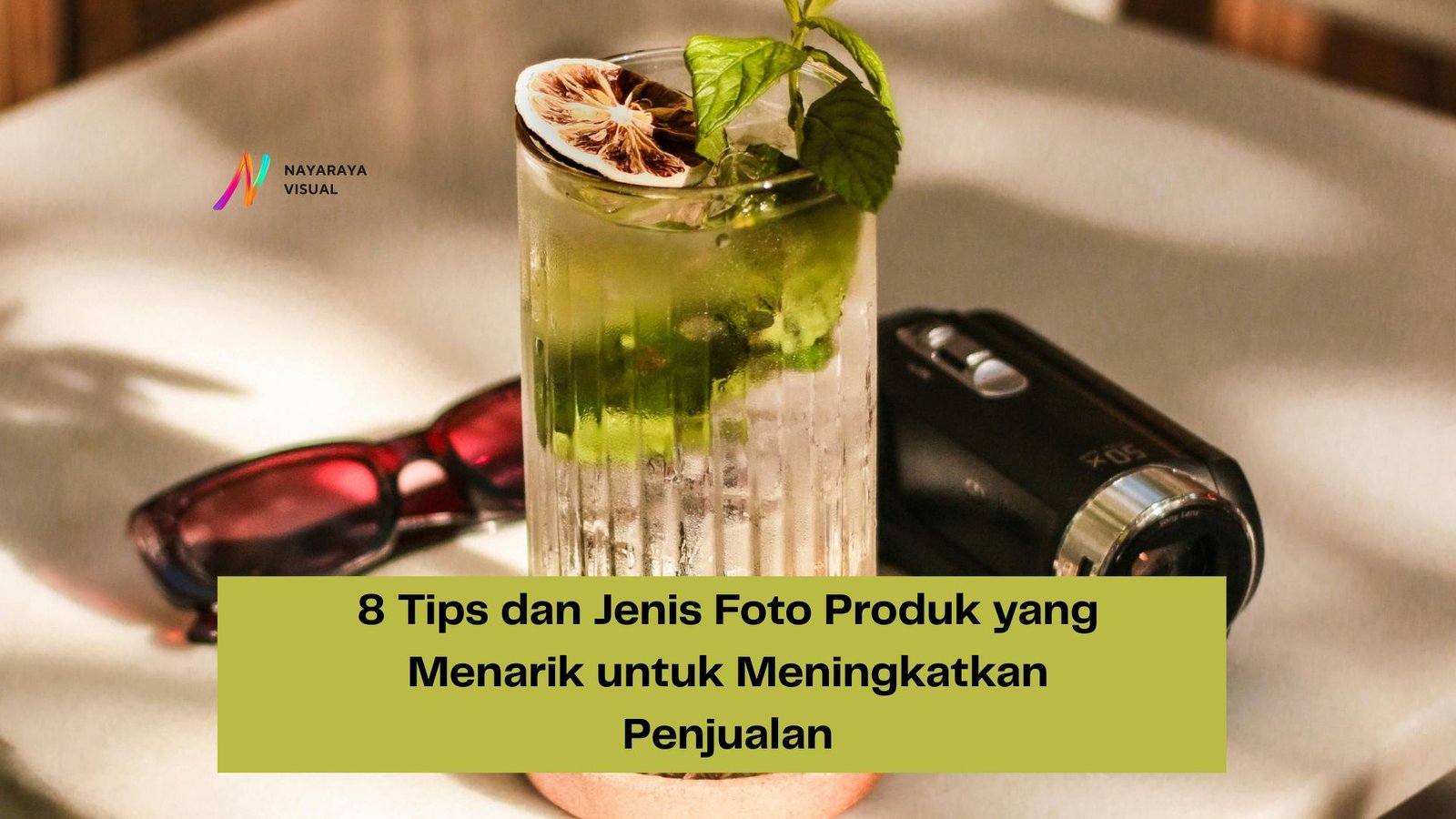 8 Tips dan Jenis Foto Produk yang Menarik untuk Meningkatkan Penjualan